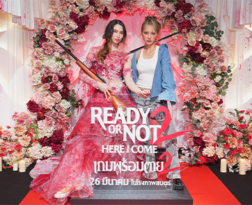 ภาพยนตร์ “Ready or Not: Here I Come เกมพร้อมตาย 2” เปิดตัวเดือด เนรมิตงานแต่งเลือดสาด พาเจ้าสาวสายโหด ฉลองใหญ่ใจกลางกรุง ก่อนฉายจริง 26 มีนาคมนี้
